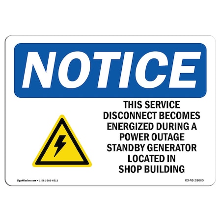 Signmission Safety Sign, OSHA Notice, 7" Height, This Service Disconnect Becomes Sign With Symbol, Landscape OS-NS-D-710-L-18660